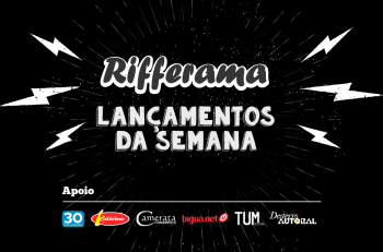 lançamentosdasemanapost-rifferama